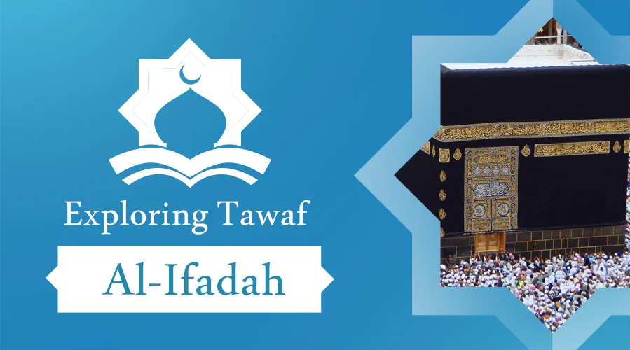 Tawaf Al-Ifadah